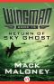 [Wingman 15] • Return of Sky Ghost
